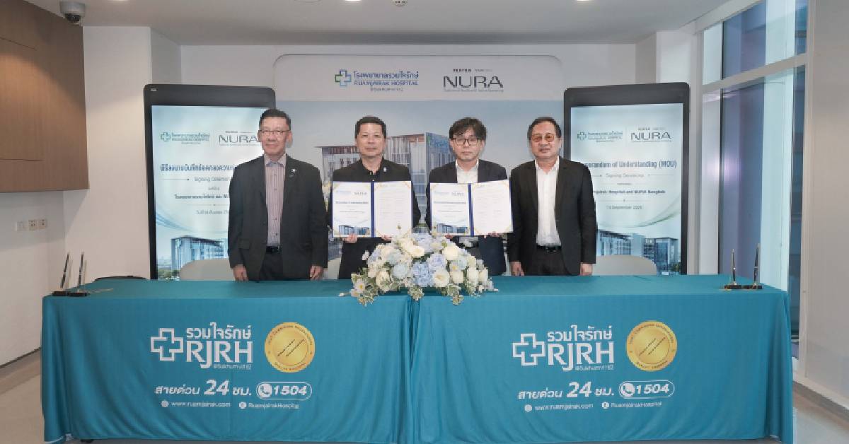 NURA Bangkok Clinic ผนึก รพ.รวมใจรักษ์ เป็น Care Partner ยกระดับสุขภาพเชิงป้องกัน